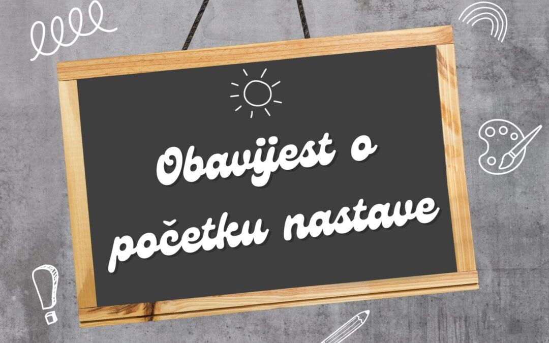 POČETAK I ORGANIZACIJA NASTAVE ŠKOLSKE GODINE 2026./2027.